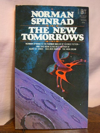 Item #45249 THE NEW TOMORROWS. Norman Spinrad