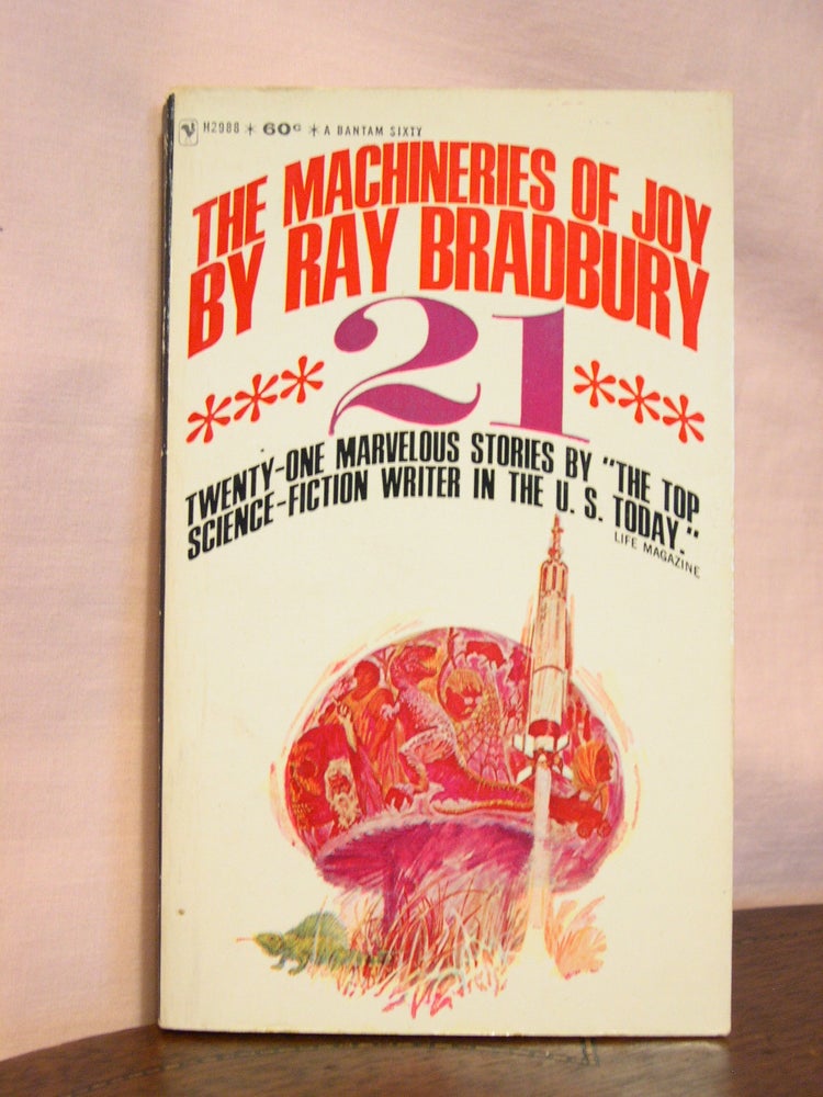 Item #45299 THE MACHINERIES OF JOY. Ray Bradbury.