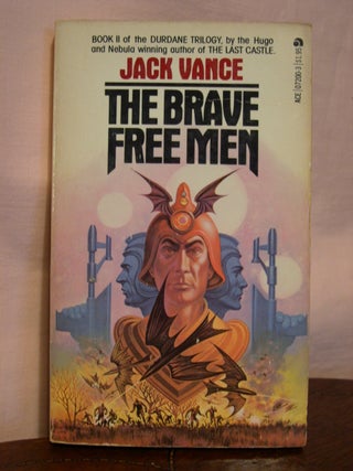 Item #45304 THE BRAVE FREE MEN. DURDANE: BOOK II. Jack Vance