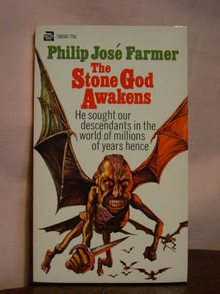 Item #45305 THE STONE GOD AWAKENS. Philip José Farmer