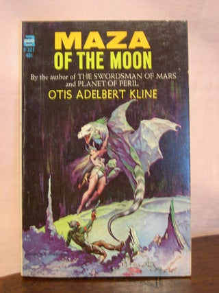 Item #45312 MAZA OF THE MOON. Otis Adelbert Kline