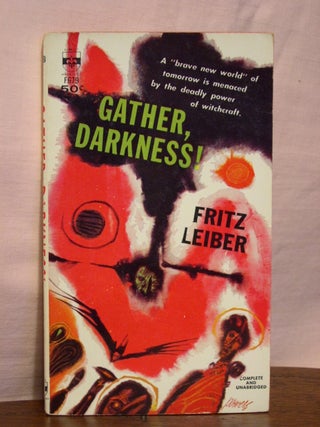Item #45349 GATHER, DARKNESS! Fritz Leiber