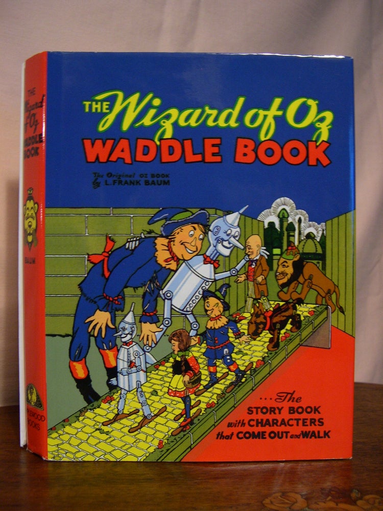 Item #45365 THE WIZARD OF OZ WADDLE BOOK. L. Frank Baum.