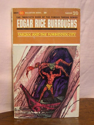 Item #45375 TARZAN AND THE FORBIDDEN CITY. Edgar Rice Burroughs