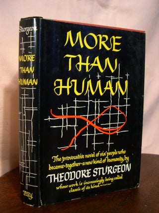 Item #45442 MORE THAN HUMAN. Theodore Sturgeon