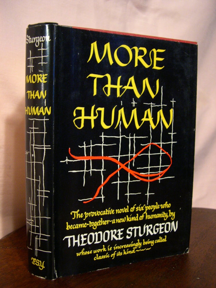 Item #45442 MORE THAN HUMAN. Theodore Sturgeon.