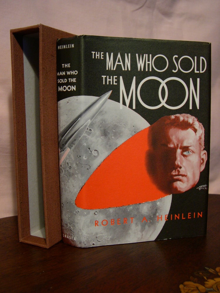 Item #45443 THE MAN WHO SOLD THE MOON. Robert A. Heinlein.
