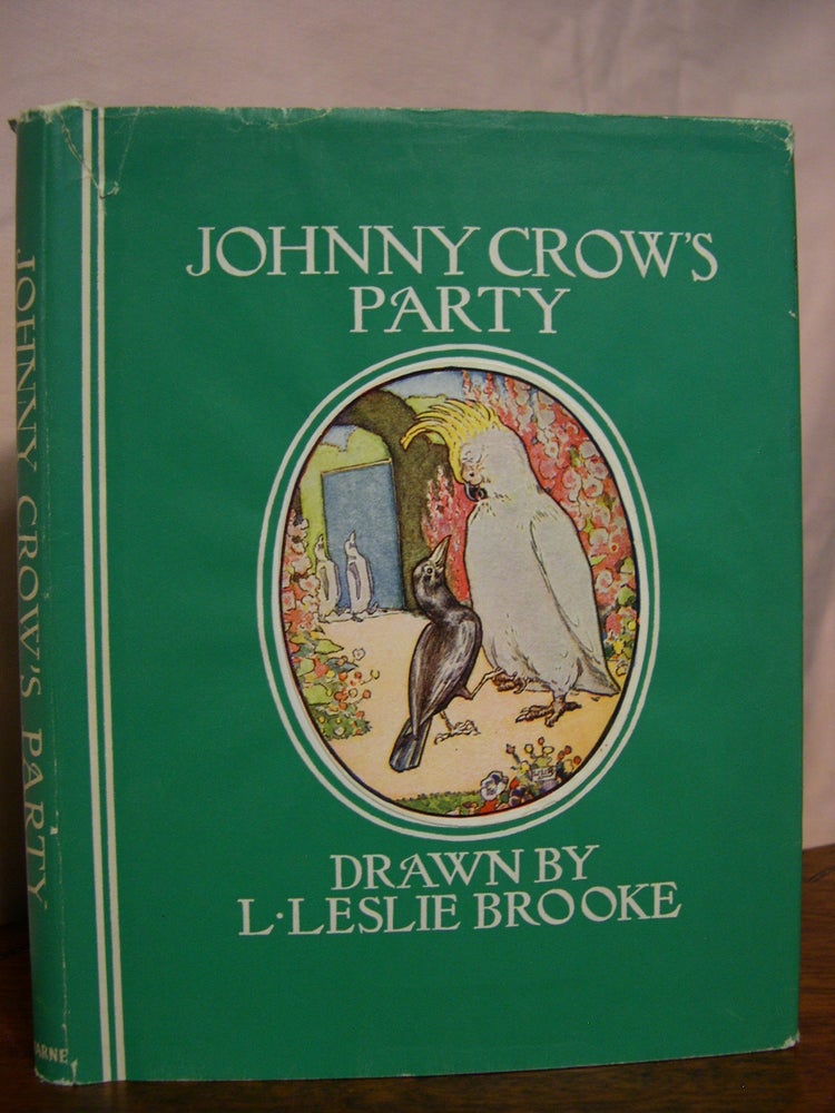 Item #45470 JOHNNY CROW'S PARTY: ANOTHER PICTURE BOOK. L. Lesley Brooke.