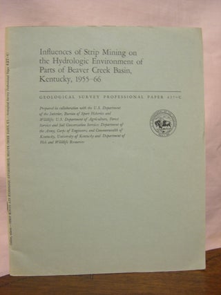 Item #45548 INFLUENCES OF STRIP MINING ON THE HYDROLOGIC ENVIRONMENT OF PARTS OF BEAVER CREEK...