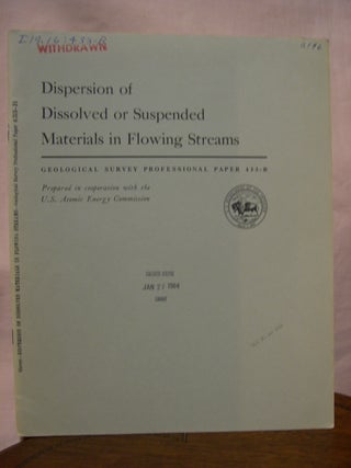 Item #45589 DISPERSION OF DISSOLVED OR SUSPENDED MATERIALS IN FLOWING STREAMS; TRANSPORT OF...