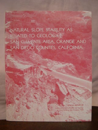 Item #45714 NATURAL SLOPE STABILITY AS RELATED TO GEOLOGY, SAN CLEMENTE AREA, ORANGE AND SAN...