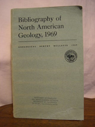 Item #45754 BIBLIOGRAPHY OF NORTH AMERICAN GEOLOGY, 1969: GEOLOGICAL SURVEY BULLETIN 1269