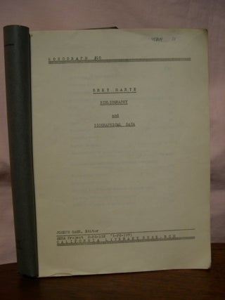 Item #45819 BRET HARTE BIBLIOGRAPHY AND BIOGRAPHICAL DATA. SERA MONOGRAPH #10. Joseph Gaer, Bret...