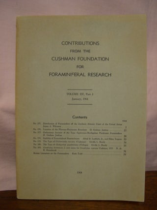 Item #45822 CONTRIBUTIONS FROM THE CUSHMAN FOUNDATION FOR FORAMINIFERAL RESEARCH, VOLUME XV, PART...