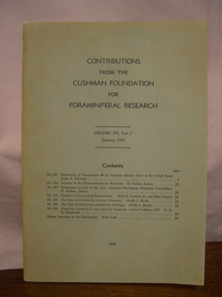 Item #45822 CONTRIBUTIONS FROM THE CUSHMAN FOUNDATION FOR FORAMINIFERAL RESEARCH, VOLUME XV, PART...