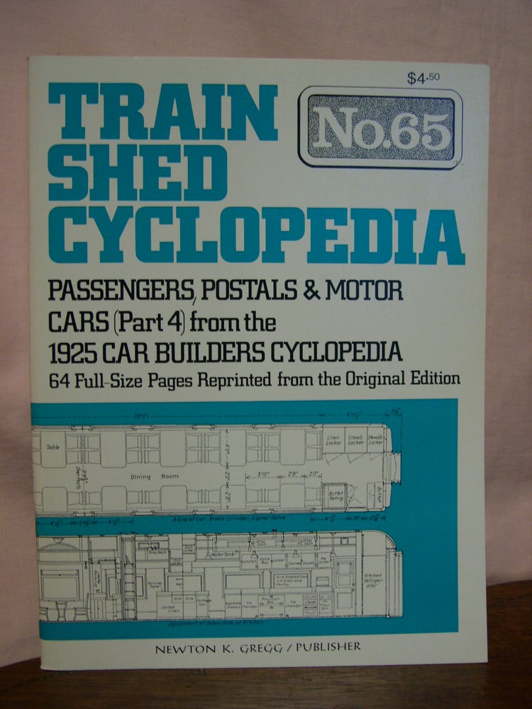 Item #45883 TRAIN SHED CYCLOPEDIA, NO. 65: PASSENGERS, POSTALS & MOTOR CARS (PART 4) FROM THE 1925 BUILDERS CYCLOPEDIA