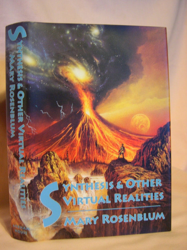 Item #45975 SYNTHESIS & OTHER VIRTUAL REALITIES. Mary Rosenblum.