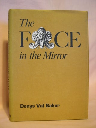 Item #45990 THE FACE IN THE MIRROR. Denys Val Baker