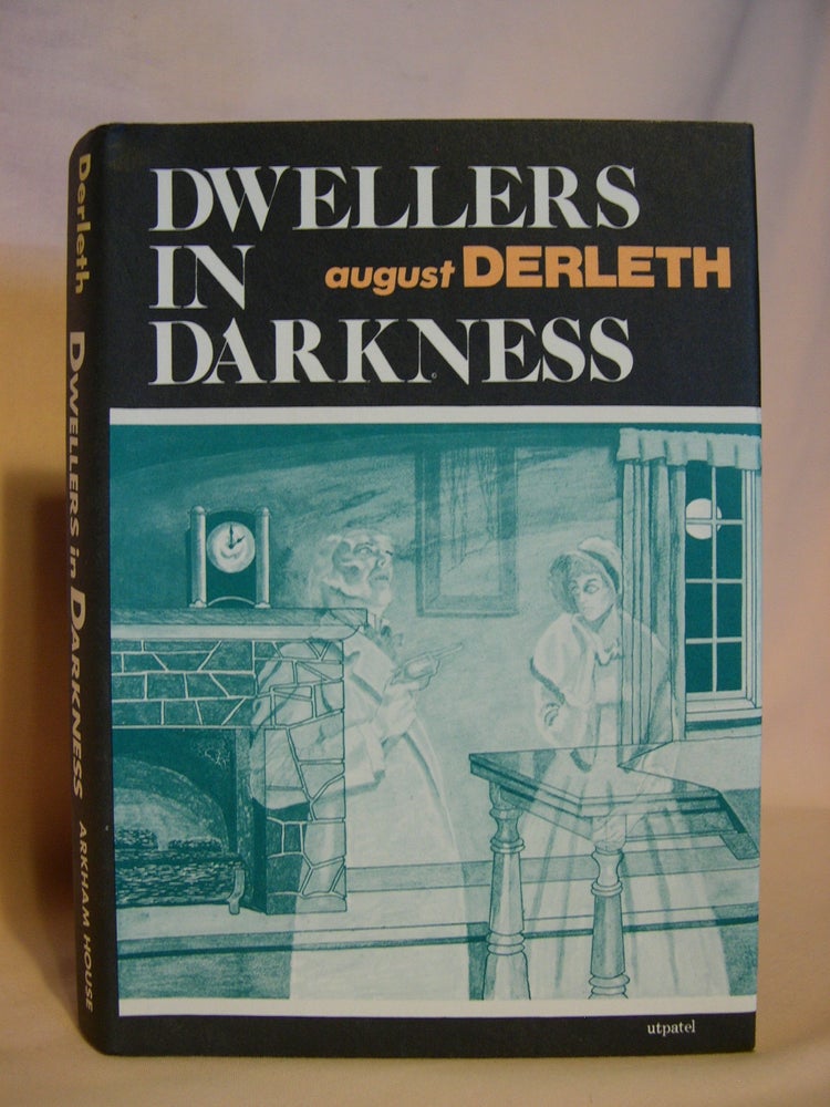 Item #46101 DWELLERS IN DARKNESS. August Derleth.