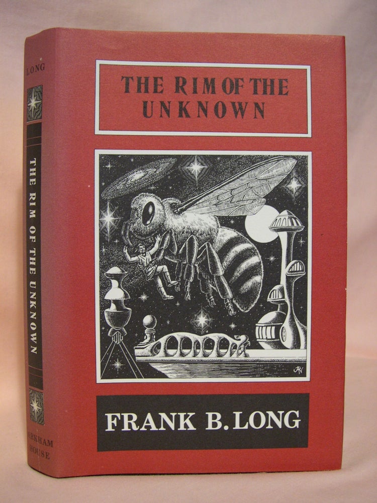 Item #46128 THE RIM OF THE UNKNOWN. Frank Belknap Long.