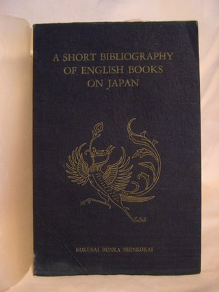 Item #46495 A SHORT BIBLIOGRAPHY OF ENGLISH BOOKS ON JAPAN. Dr. Masaharu Anesaki, chairman