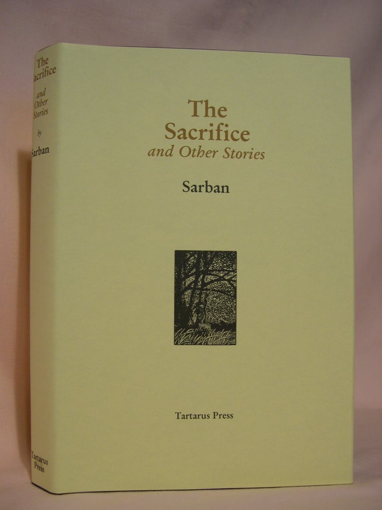 Item #46542 THE SACRIFICE AND OTHER STORIES. Sarban.