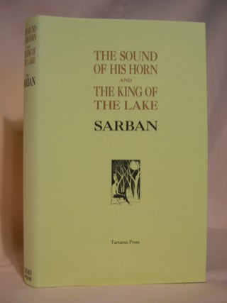Item #46543 THE SOUND OF HIS HORN, AND THE KING OF THE LAKE. Sarban