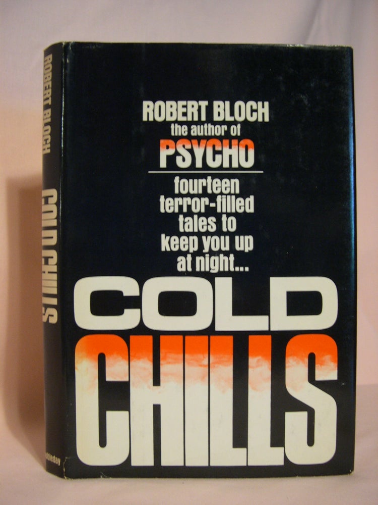 Item #46587 COLD CHILLS. Robert Bloch.