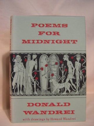 Item #46593 POEMS FOR MIDNIGHT; WITH FOUR PEN-AND-INK DRAWINGS. Donald Wandrei