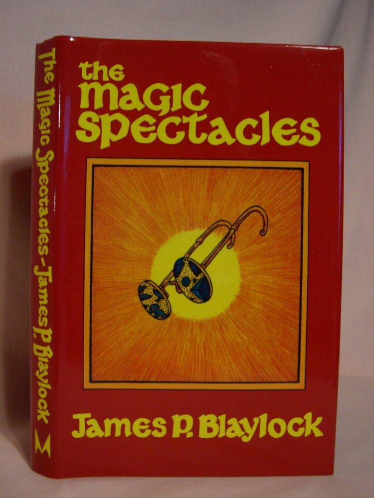 Item #46621 THE MAGIC SPECTACLES. James P. Blaylock.