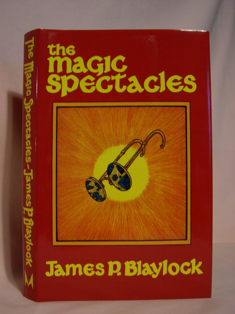 Item #46625 THE MAGIC SPECTACLES. James P. Blaylock.