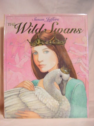 Item #46645 THE WILD SWANS. Hans Christian Anderson