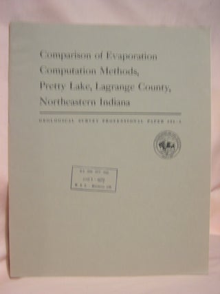 Item #46774 COMPARISON OF EVAPORATION COMPUTATION METHODS, PRETTY LAKE, LAGRANGE COUNTY,...