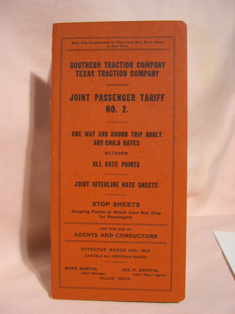 Item #46807 TEXAS ELECTRIC RAILWAY, SUPPLEMENT NO. 1 TO JOINT PASSENGER TARIFF NO. 2. ONE WAY AND ROUND TRIP ADULT AND CHILD RATES BETWEEN ALL RATE POINTS. JOINT INTER-DIVISION AND INTERLINE RATE SHEETS. STOP SHEETS
