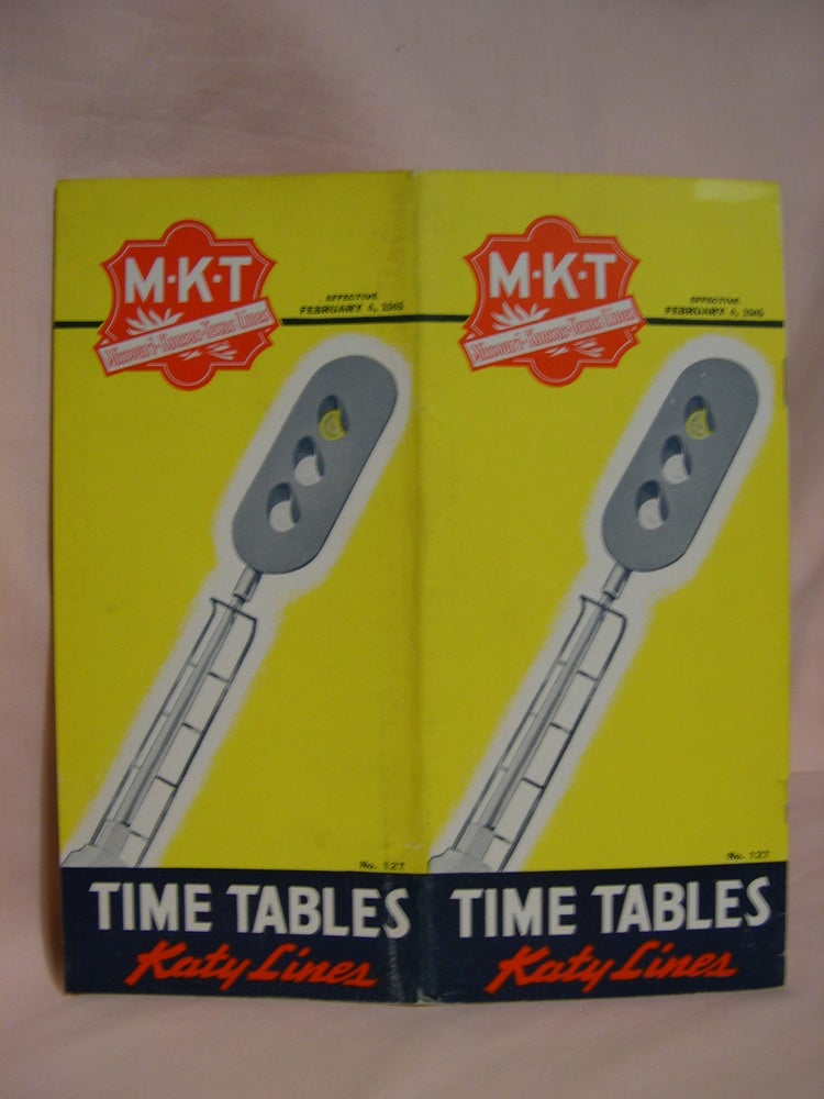 Item #46824 MKT; KATY LINES; PASSENGER TIME TABLE, FEBRUARY 4, 1945