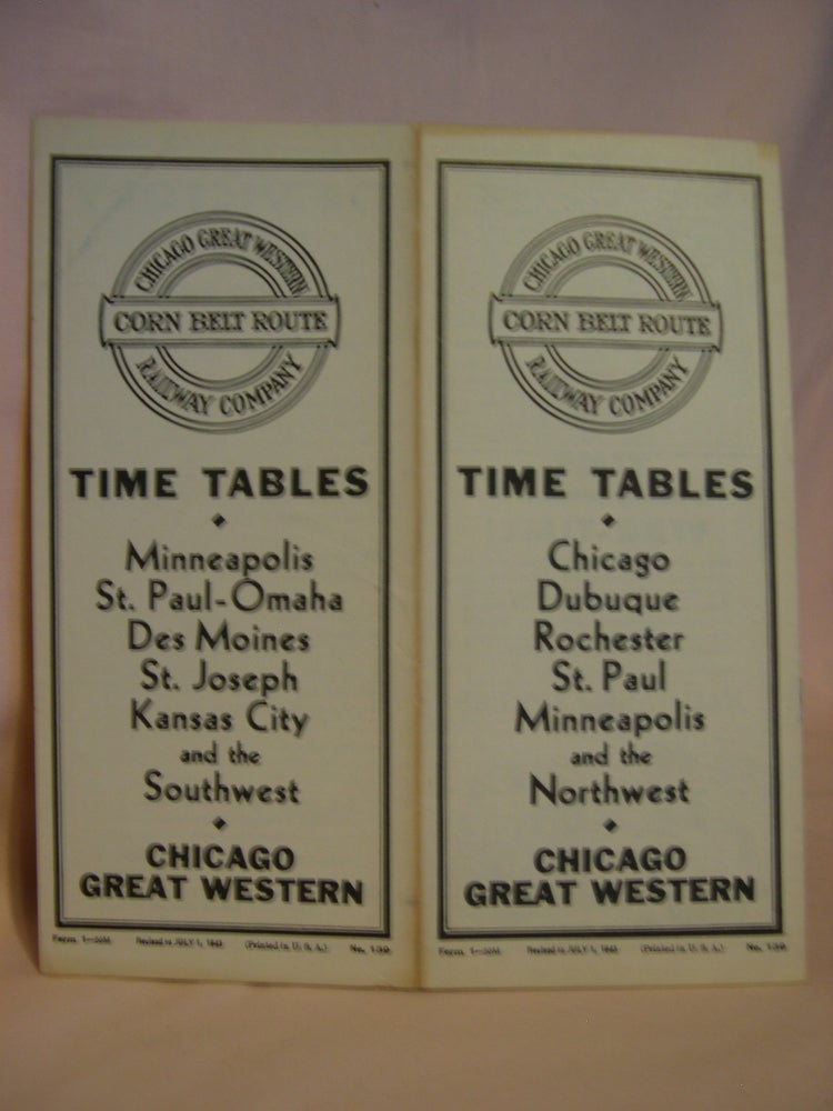 Item #46839 CHICAGO GREAT WESTERN RAILWAY COMPANY; CORN BELT ROUTE; [PASSENGER] TIME TABLES; MINNEAPOLIS, ST. PAUL-OMAHA, DES MOINES, ST. JOSEPH, KANSAS CITY AND THE SOUTHWEST. JULY 1, 1943