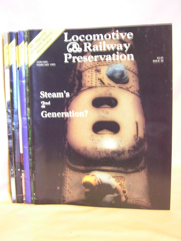 Item #46863 LOCOMOTIVE & RAILWAY PRESERVATION, 1993 [ALL SIX ISSUES]. Mark Smith, and founder.