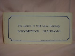 Item #47006 THE DENVER & SALT LAKE RAILWAY LOCOMOTIVE DIAGRAMS