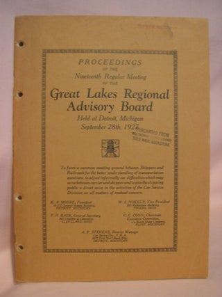 Item #47072 PROCEEDINGS OF THE NINETEENTH REGULAR MEETING OF THE GREAT LAKES REGIONAL ADVISORY...
