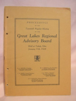 Item #47073 PROCEEDINGS OF THE TWENTIETH REGULAR MEETING OF THE GREAT LAKES REGIONAL ADVISORY...