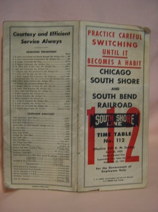 Item #47077 CHICAGO SOUTH SHORE AND SOUTH BEND RAILROAD COMPANY [EMPLOYEE] TIME TABLE NO. 112