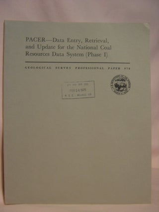 Item #47200 PACER - DATA ENTRY, RETRIEVAL, AND UPDATE FOR THE NATIONAL COAL RESOURCES DATA SYSTEM...