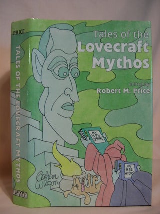 Item #47270 TALES OF THE LOVECRAFT MYTHOS. Robert M. Price