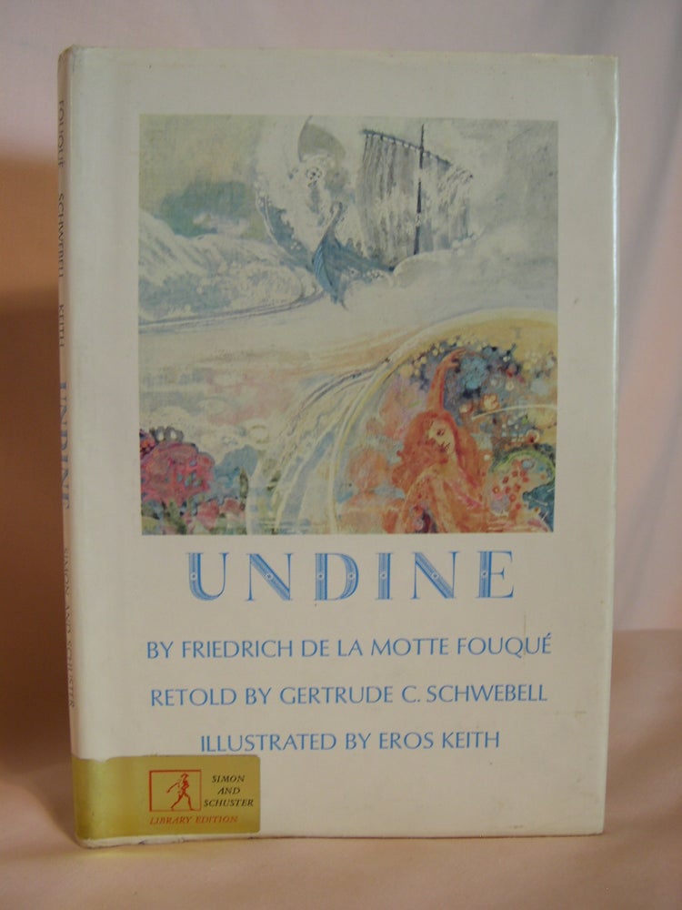 Item #47394 UNDINE. Friedrich De La Motte Fouque.