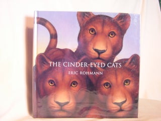 Item #47411 THE CINDER-EYED CATS. Eric Rohmann