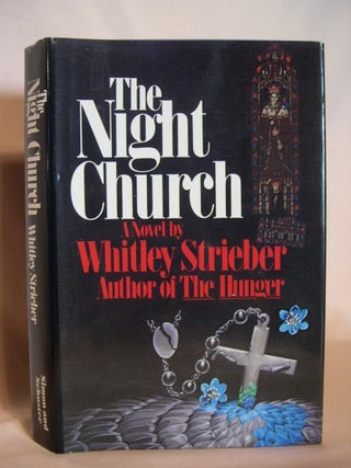 Item #47424 THE NIGHT CHURCH. Whitley Strieber, Jonathan Barry