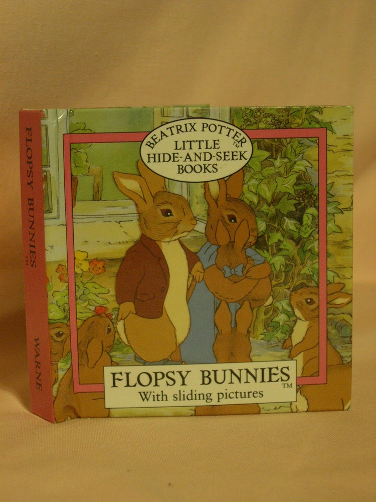 Item #47429 FLOPSY BUNNIES: WITH SLIDING PICTURES. Beatrix Potter.