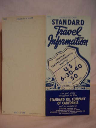 Item #47443 STANDARD TRAVEL INFORMATION, CENTRAL TRANSCONTINENTAL ROUTES U.S. 6-30-40-50