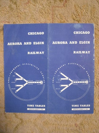 Item #47504 CHICAGO, AURORA AND ELGIN RAILROAD [PASSENGER] TIME TABLES, EFFECTIVE AUGUST 3, 1947