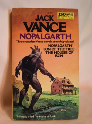 Item #47563 NOPALGARTH [THE BRAINS OF EARTH]. Jack Vance